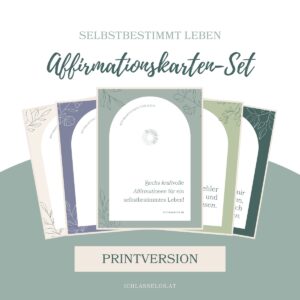 6 kraftvolle Affirmationen zum Aufstellen ichlasselos.at