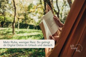 In der Hängematte lesen und Digital Detox in den Alltag holen.